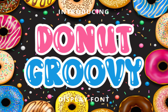 Donut Groovy: A Playful Display Font for Creative Projects