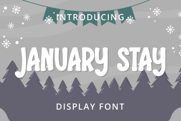 January Stay: A Playful Display Font for Engaging Content