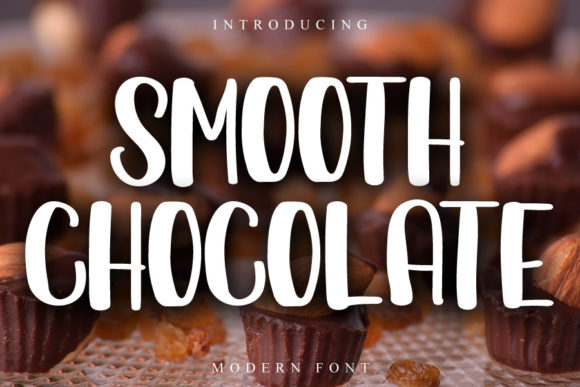 Smooth Chocolate: A Font for Handmade Business Charm